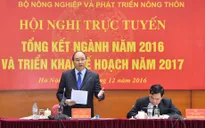 Phải tháo bỏ ngay những thể chế đang trói buộc sự phát triển của ngành nông nghiệp