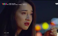 Tuổi thanh xuân 2: Nhã Phương nghẹn ngào khi nghĩ lại cảnh quay say mềm trong tập 16