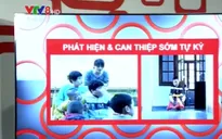 Cách phát hiện và can thiệp sớm tự kỷ ở trẻ em