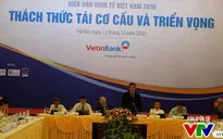 Kinh tế Việt Nam: Tái cơ cấu hoặc tụt hậu
