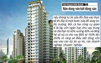 Thị trường bất động sản: Nới lỏng hay thắt chặt?