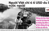 Người Việt chi 6 tỷ USD/năm để đi du lịch nước ngoài