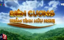 Biên cương thắm tình hữu nghị