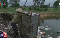 Ô nhiễm rác thải, nỗi lo không của riêng ai!
