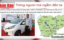 Campuchia tự sản xuất ô tô điện, bao giờ đến lượt Việt Nam?