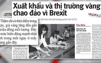 Brexit tác động như thế nào đến kinh tế Việt Nam?