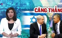 Mỹ và Israel căng thẳng do Nghị quyết của Hội đồng Bảo an