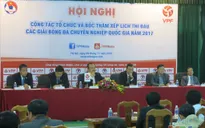 V.League 2017 kéo dài nhất lịch sử vì U19 và U23 Việt Nam