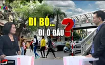 Tai nạn giao thông liên quan tới người đi bộ: Tăng cao và diễn biến phức tạp