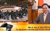 Tham gia Ủy ban Luật pháp quốc tế, Việt Nam có những lợi ích gì?