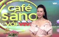 Khởi đầu tuần mới hứng khởi cùng Café sáng với VTV3