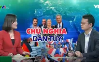Châu Âu trước những thách thức từ sự trỗi dậy của phong trào dân túy