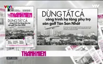 Đường bay TP. HCM - Hà Nội chưa bao giờ "đạt chuẩn" thời gian: Vì đâu đến nỗi?