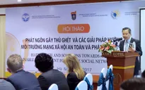 Phát ngôn gây thù ghét trên mạng xã hội - Vấn nạn toàn cầu trong kỷ nguyên số