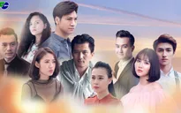 Phim HOT Ngược chiều nước mắt chính thức lên sóng VTV1