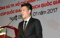 Công Vinh làm quyền Chủ tịch CLB TP.HCM