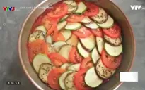 Đổi món cơm gia đình với rau củ nướng kiểu Pháp