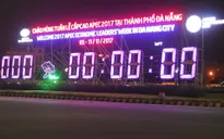 APEC 2017: Đồng hồ đếm ngược điểm "giờ G"