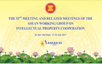 Việt Nam đăng cai cuộc họp Nhóm Công tác về Hợp tác Sở hữu trí tuệ các nước ASEAN