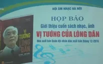 Ra mắt cuốn sách âm nhạc "Vị tướng của lòng dân"