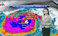 Đổ bộ Hà Tĩnh - Quảng Bình, sức tàn phá của bão số 10 sẽ rất lớn