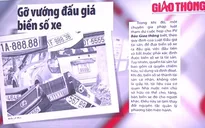 Đấu giá biển số xe: Đề xuất gặp bế tắc suốt gần 3 thập kỷ