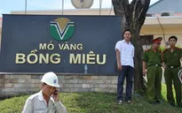 Yêu cầu mỏ vàng Bồng Miêu đóng cửa trước ngày 31/5