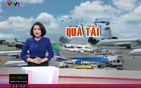 Quy hoạch cảng hàng không Tân Sơn Nhất còn quá chậm chạp