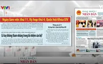 Phiên họp QH về công tác tư pháp và phòng chống tham nhũng làm "nóng" báo chí trong tuần