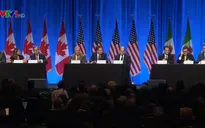 Mỹ, Canada, Mexico khởi động đàm phán lại NAFTA