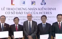 Bốn trường đại học đầu tiên nhận chứng nhận kiểm định quốc tế