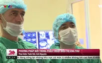 Phương pháp mới phẫu thuật ung thư đại trực tràng
