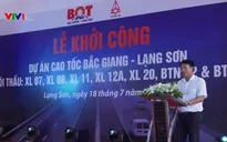 Khởi công 7 gói thầu dự án cao tốc Bắc Giang - Lạng Sơn
