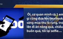 Nghiện Facebook tệ hơn nghiện rượu bia