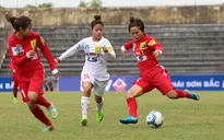 Lượt trận thứ 8 giải VĐQG nữ 2017: Hà Nội I và TP Hồ Chí Minh I thắng dễ các trận "Derby"