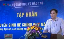 Bộ GD&ĐT tập huấn về phần mềm tuyển sinh 2017