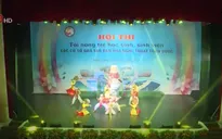 400 tiết mục tranh tài tại Hội thi tài năng trẻ HS, SV toàn quốc