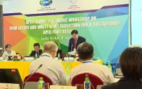 APEC 2017: Hướng tới giảm thất thoát, lãng phí lương thực