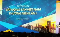 Khai mạc Diễn đàn bất động sản Việt Nam thường niên lần thứ nhất