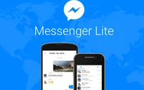 Facebook ra mắt ứng dụng Messenger Lite tại 150 quốc gia