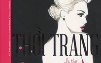 Những người yêu thời trang không nên bỏ qua cuốn sách này!