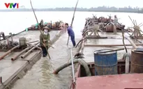 Hoạt động khai thác cát trái phép vẫn diễn biến phức tạp