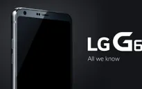 LG G6 “lột xác” hoàn toàn khỏi thiết kế của LG G5