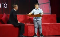 Mặt trời bé con: Cậu bé 10 tuổi đọc vanh vách chiếu dời đô của Lý Thái Tổ
