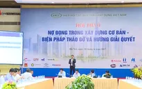 Nợ đọng xây dựng cơ bản khiến doanh nghiệp có nguy cơ phá sản
