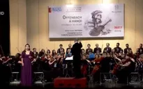 Thưởng thức âm nhạc Offenbach đúng chất Pháp giữa lòng Hà Nội