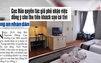 Thu phí tác quyền âm nhạc tại khách sạn: Cục Bản quyền tác giả chưa đồng ý