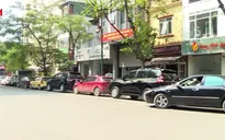 Tăng phí sử dụng vỉa hè, lòng đường: Lo ngại phí trông giữ ô tô tăng vọt