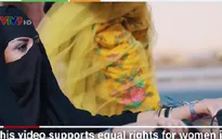 "Cơn sốt" video kêu gọi nâng cao nữ quyền tại Saudi Arabia