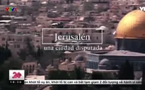 Jerusalem - vùng đất xung đột